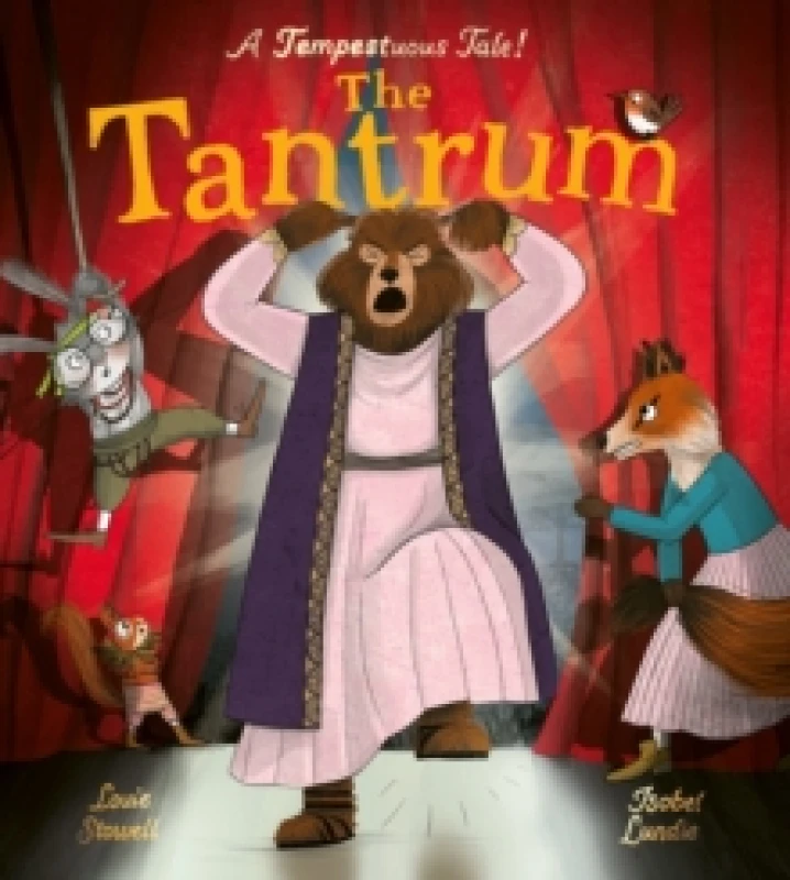 Image of The Tantrum : A book about meltdowns and bawling bards! Paperback / softback