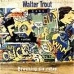 Image of Walter Trout Band - Breaking The Rules