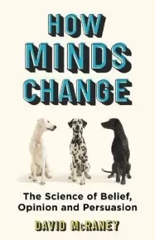 Image of How Minds Change by David McRaney
