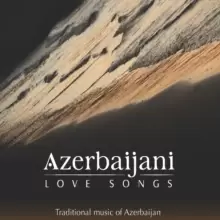 Image of Azerbaijani Love Songs: Traditional Music of Azerbaijan