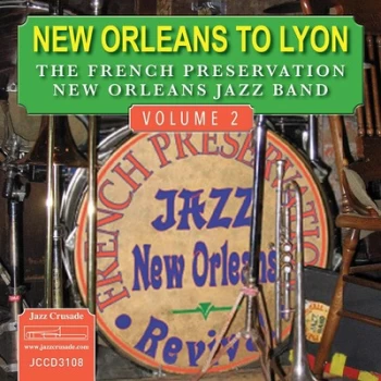 Image of New Orleans to Lyon - Volume 2 by The French Preservation New Orleans Jazz Band CD Album