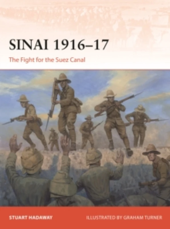 Image of Sinai 191617 : The Fight for the Suez Canal Paperback / softback