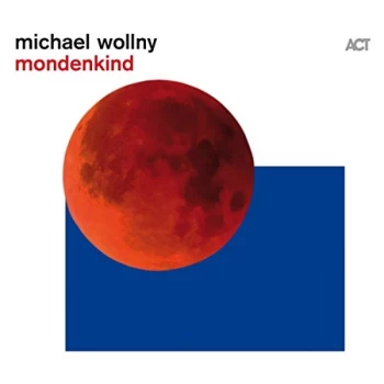 Image of Wollny, Michael - Mondenkind CD