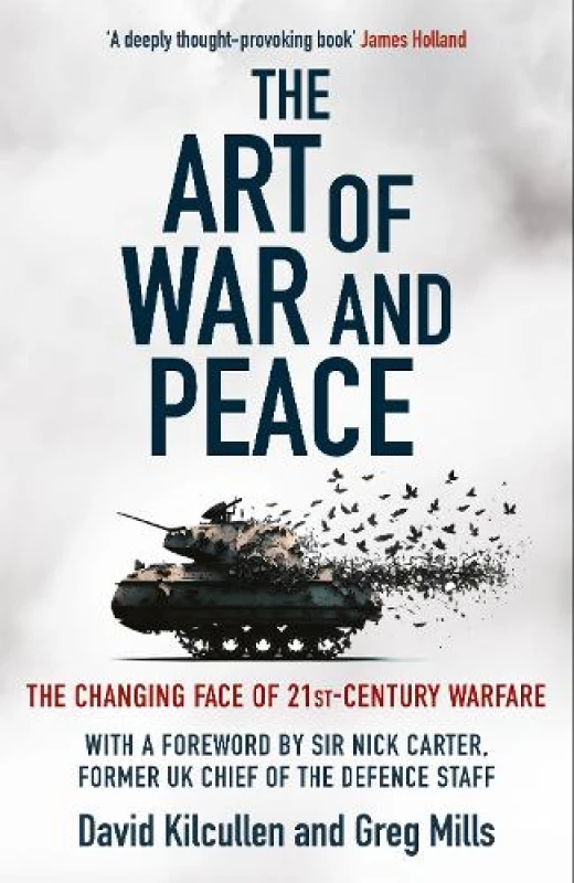 Image of The Art of War and Peace : The Changing Face of 21st Century Warfare Hardback