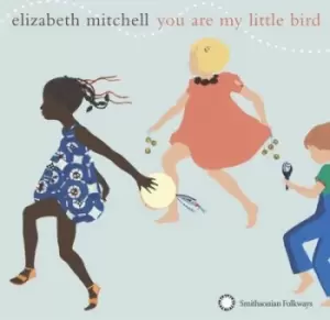 Image of You are my little bird by Elizabeth Mitchell CD Album