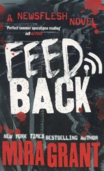Image of Feedback by Mira Grant Book