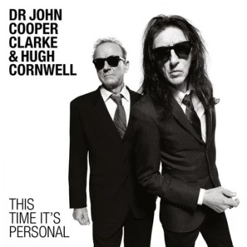 Image of This Time Its Personal by Dr John Cooper Clarke & Hugh Cornwell Vinyl Album