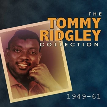 Image of Tommy Ridgely - The Tommy Ridgley Collection CD