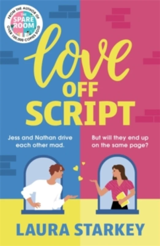 Image of Love Off Script : The perfect cozy enemies to lovers romance from the bestselling author of THE SPARE ROOM Paperback / softback