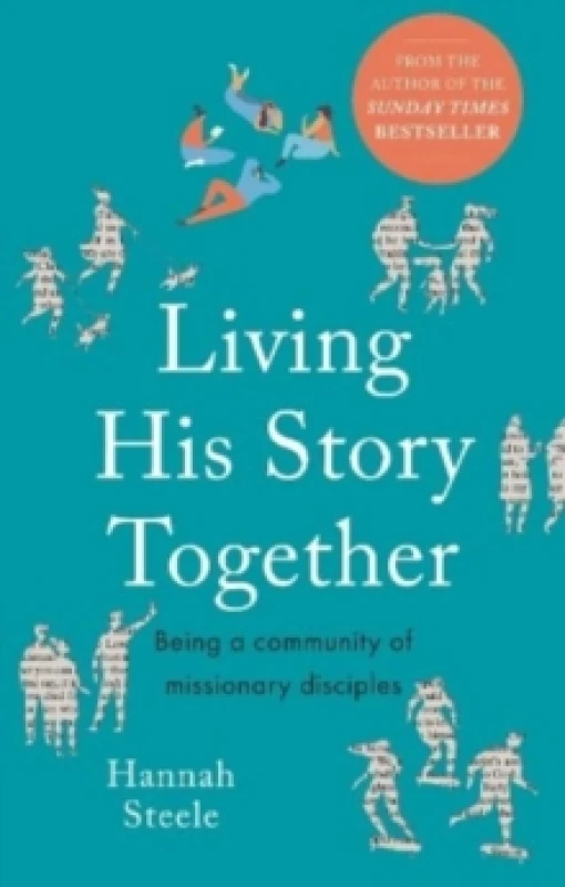 Image of Living His Story Together. Paperback. By Hannah Steele Books