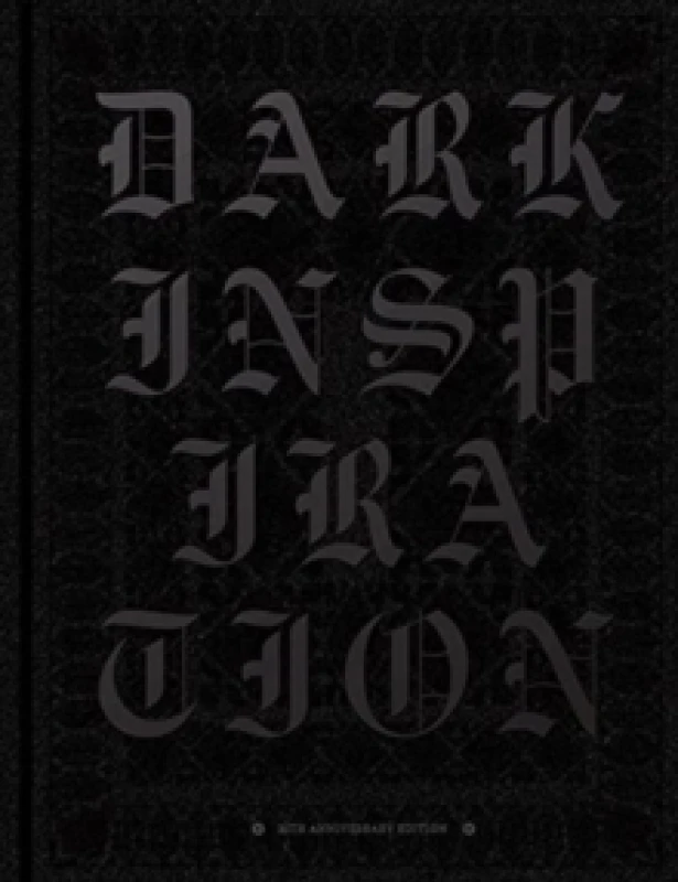 Image of DARK INSPIRATION: 20th Anniversary Edition : Grotesque Illustrations, Art & Design Hardback
