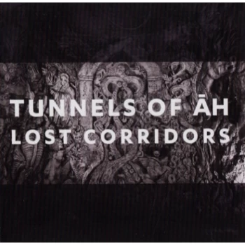 Image of Tunnels Of Ah - Lost Corridors CD