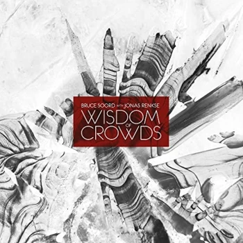 Image of Bruce Soord & Jonas Renkse - Wisdom Of Crowds Vinyl