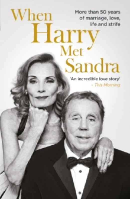 Image of When Harry Met Sandra : Harry & Sandra Redknapp - Our Love Story: More than 50 years of marriage, love, life and strife Paperback / softback