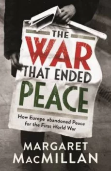 Image of The War That Ended Peace by Margaret Macmillan Paperback