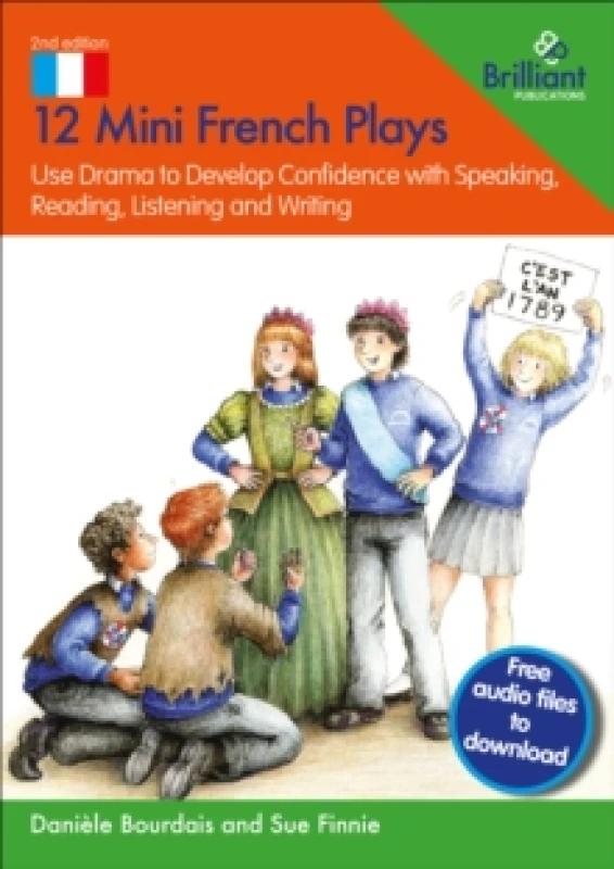 Image of 12 Mini French Plays : Use Drama to Develop Confidence with Speaking, Reading, Listening and Writing Paperback / softback