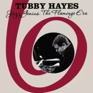 Image of Tubby Hayes - Jazz Genius: Flamingo Era CD Album - Used