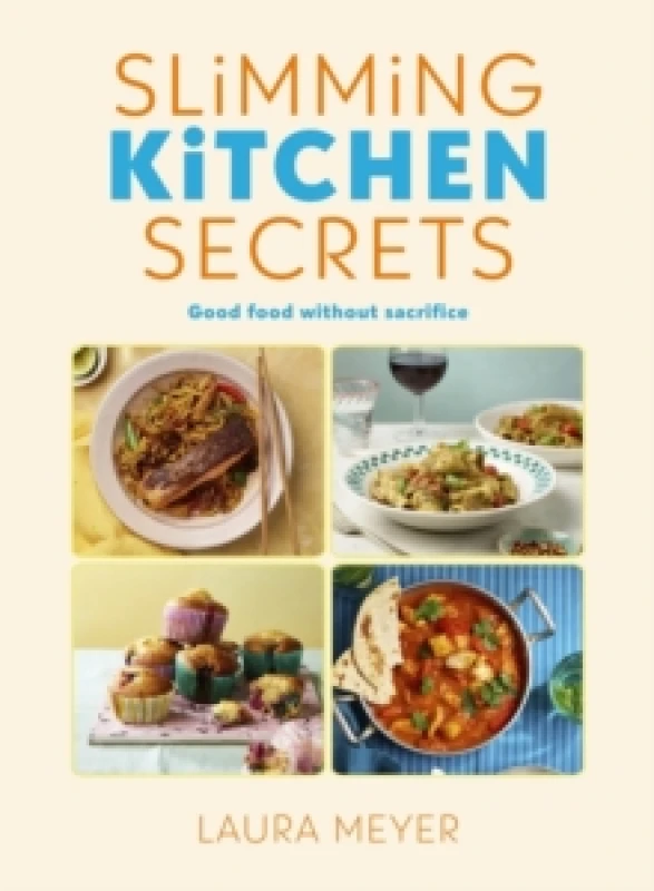 Image of Slimming Kitchen Secrets. Hardback. By Laura Meyer Books