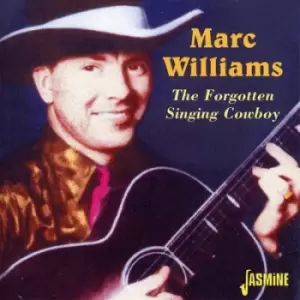 Image of Marc Williams - The Forgotten Singing Cowboy CD Album - Used