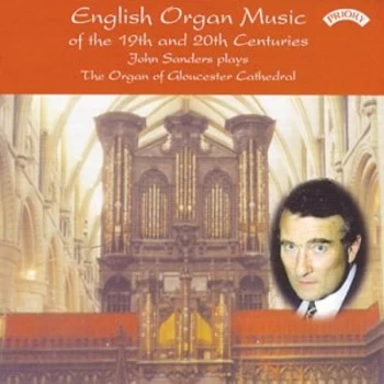 Image of John Sanders - English Organ Music of 19th and 20th Centuries (Sanders) CD