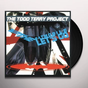 Image of The Todd Terry Project - To The Batmobile Let's Go Vinyl