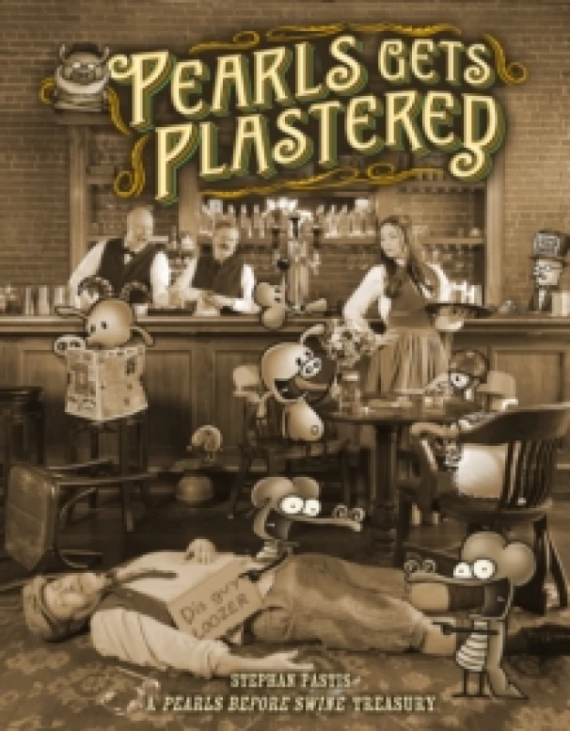 Image of Pearls Gets Plastered : A Pearls Before Swine Treasury Paperback / softback