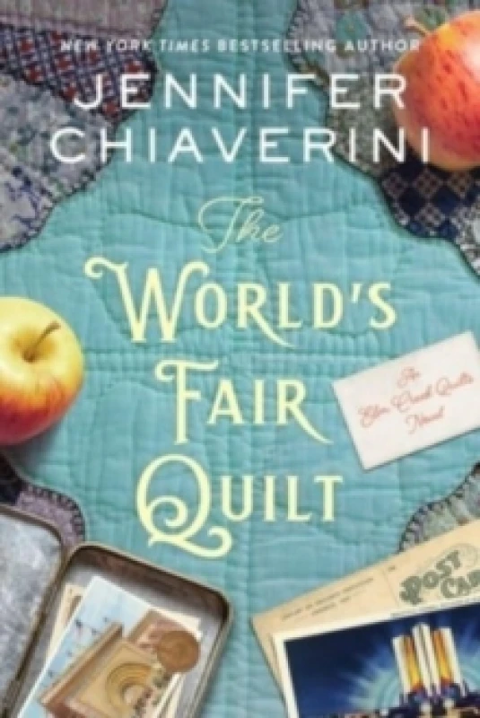 Image of The World's Fair Quilt. Hardback. By Jennifer Chiaverini Books