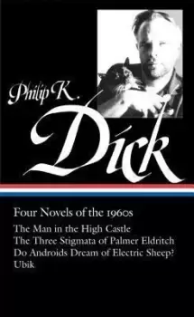 Image of Philip K. Dick: Four Novels of the 1960s (LOA #173) by Philip K. Dick