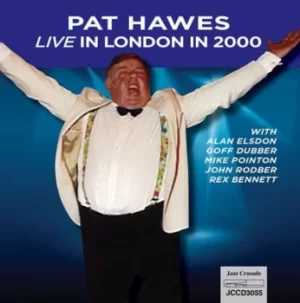 Image of Live in London by Pat Hawes CD Album