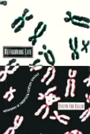 Image of refiguring life metaphors of twentieth century biology