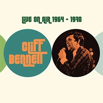 Image of Cliff Bennett - Live On Air 1964-1970 CD