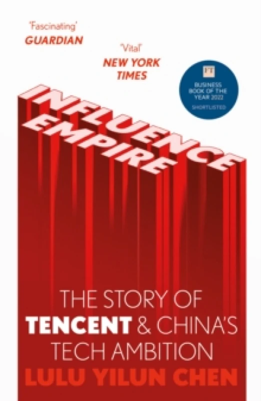 Image of Influence Empire : The critically acclaimed and timely story of Tencent and China's tech ambition Paperback / softback