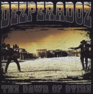Image of The Dawn of Dying by Desperados CD Album