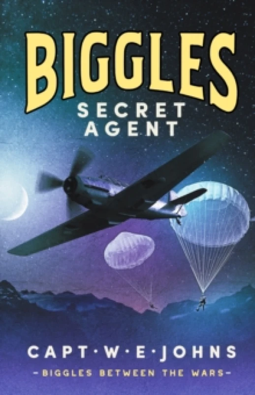Image of Biggles, Secret Agent Hardback