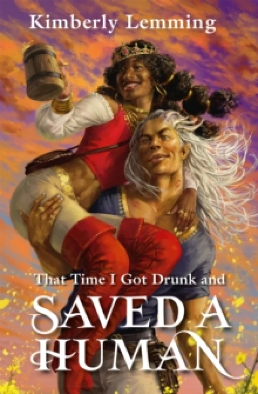Image of That Time I Got Drunk And Saved A Human : Mead Mishaps 3 Paperback / softback
