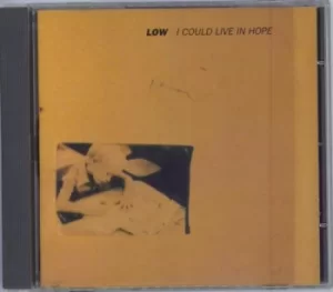 Image of Low I Could Live In Hope 1994 UK CD album QUIGD5
