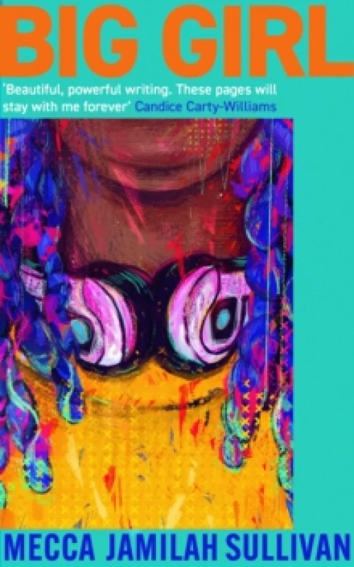 Image of Big Girl. Paperback. By Mecca Jamilah Sullivan Books