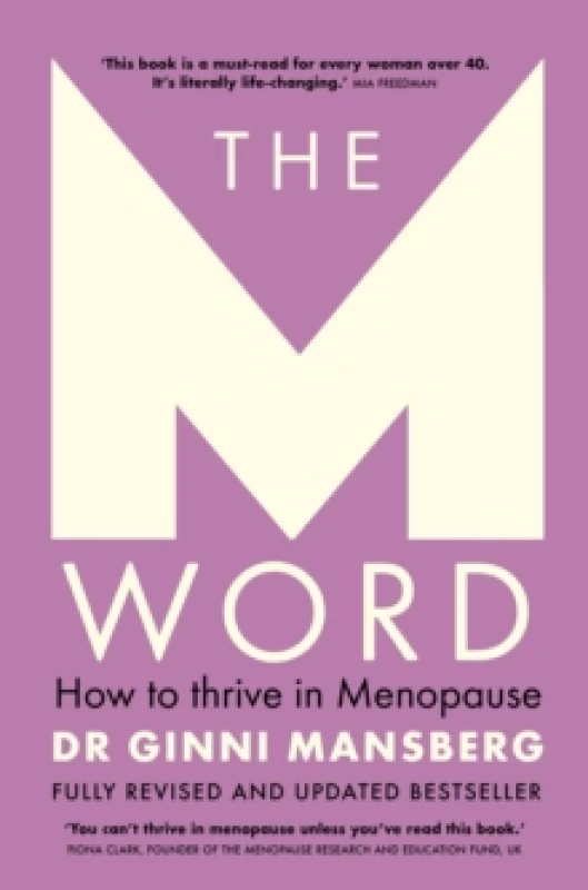 Image of The M Word : How to thrive in menopause; fully revised and updated bestseller Paperback / softback