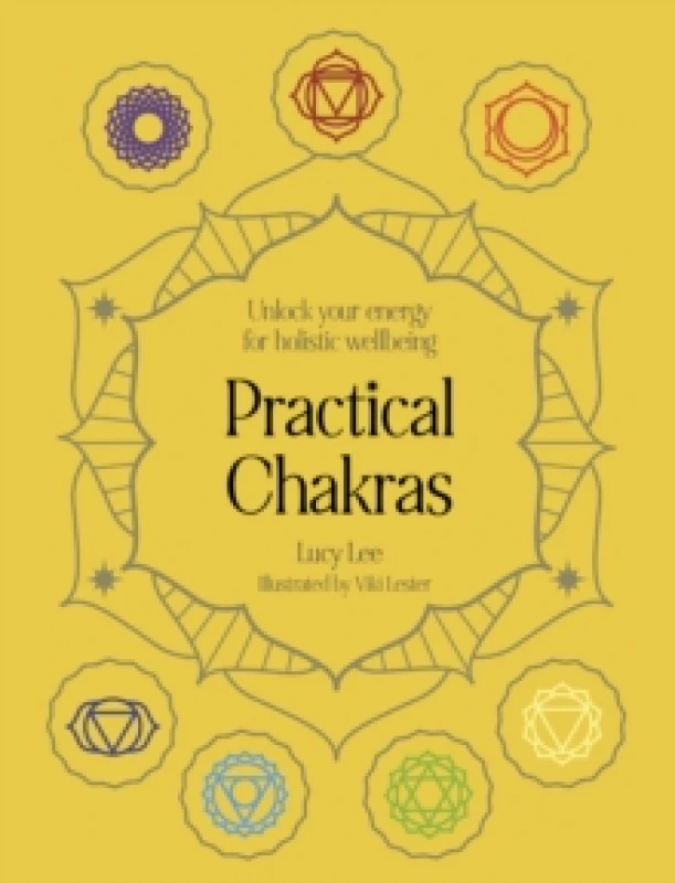 Image of Practical Chakras : Unlock your energy for holistic wellbeing Hardback