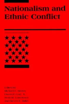 Image of Nationalism and Ethnic Conflict by Michael Brown Paperback