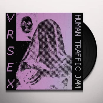 Image of VR Sex - Human Traffic Jam Vinyl