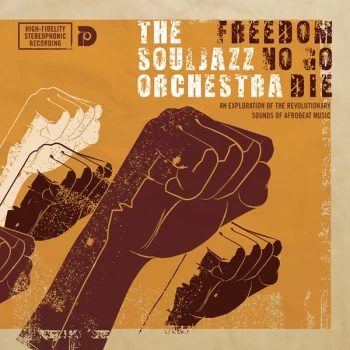 Image of The Souljazz Orchestra - Freedom No Go Die CD