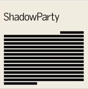 Image of ShadowParty by ShadowParty Vinyl Album