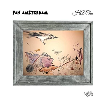 Image of PAN AMSTERDAM - Ha Chu CD