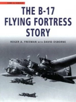 Image of The B-17 Flying Fortress Story by Roger a Freeman Paperback
