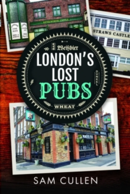 Image of London's Lost Pubs Hardback