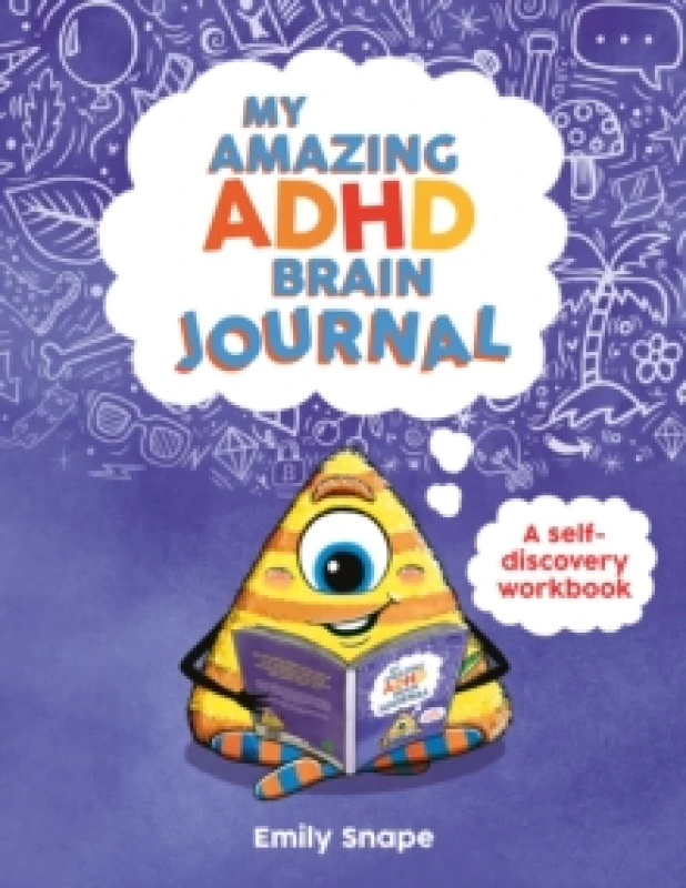 Image of My Amazing ADHD Brain Journal : A Self-Discovery Workbook for Children with ADHD Brains Paperback / softback