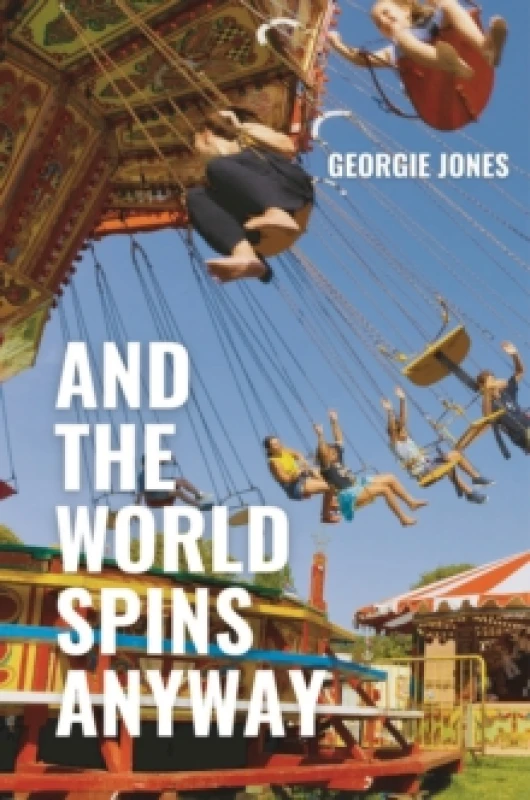 Image of And the World Spins Anyway Paperback / softback