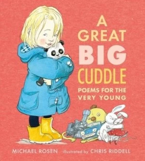 Image of A Great Big Cuddle by Michael Rosen Hardback