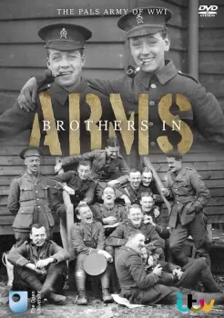 Image of Brothers In Arms - The Pals Army of WW1